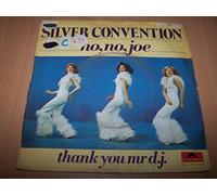 Silver Convention - No, No, Joe / Thank You, Mr. D.J. - 45 tours - 7"