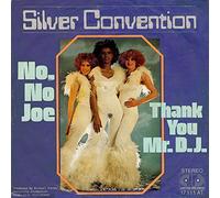 Silver Convention - No no Joe - Thank you Mr. DJ