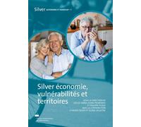 Silver Économie, Vulnérabilités Et Territoires