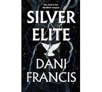 Silver Elite – Romantasy dystopique torride (ennemis-devenus-amants) – best-seller du Sunday Times