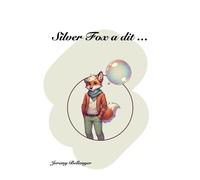 Silver Fox a dit …