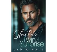 Silver Fox's Twin Surprise: A Forbidden, Age Gap, Secret Pregnancy, Medical Romance