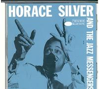 Silver, Horace - Horace Silver And The Jazz Messengers