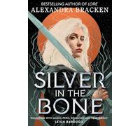 Silver in the Bone: Book 1: Deliciously dark romance from the NYT bestselling author of Lore