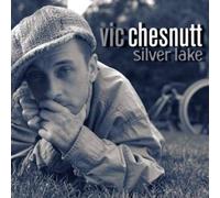 Silver Lake by CHESNUTT,VIC [VINYL] NEUF