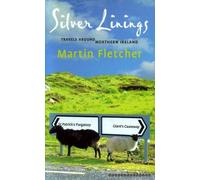 Silver Linings: Travels Around Northern Ireland