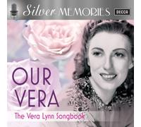 Silver Memories: Our Vera by LYNN,VERA [Audio CD] NEUF