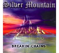 Silver Mountain - Breakin' Chains [Import]
