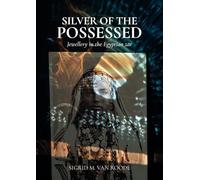 Silver of the Possessed: Jewellery in the Egyptian Zar