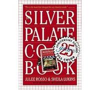 Silver Palate Cookbook 25th Anniversary Edition Julee Rosso, Michael McLaughlin, Sheila Lukins (Auteur)