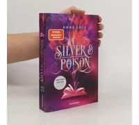 Silver & Poison, Band 2 - Die Essenz Der Erinnerung