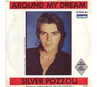 Silver Pozzoli - Around My Dream (Vocal) / Around My Dream (Instrumental) - 45 tours - 7"