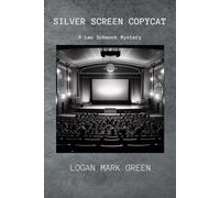 SILVER SCREEN COPYCAT: A LEO SCHENCK MYSTERY