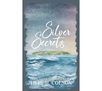 Silver Secrets: The Silver Springs Series Book 2