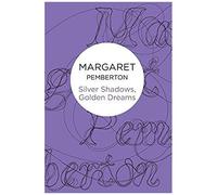 Silver Shadows, Golden Dreams