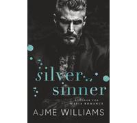 Silver Sinner: A Silver Fox Mafia Romance