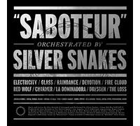 Silver Snakes – Saboteur