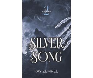 Silver Song: The Blood Pack Book Two