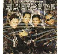 Silver Star - La Leyenda Continua