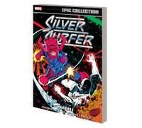 Silver Surfer Epic Collection: Parable