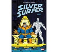 Silver Surfer : L'intégrale 1990 (T07) Jim Starlin (Auteur), Ron Marz (Auteur), Alan Grant (Auteur), Ron Lim (Dessinateur), James Sherman (Dessinateur), Jack Sparling (Dessinateur)