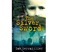 Silver Sword by Ian Serraillier (2003) Paperback