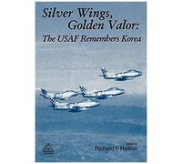 Silver Wings. Golden Valor