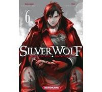 Silver Wolf - Blood Bone - tome 6 Tatsukazu Konda (Auteur), Yukiyama Shimeji (Auteur), Margot Maillac (Traduction)