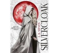 Silvercloak - tome 1 Laura Steven (Auteur), Nathalie Huet (Traduction)