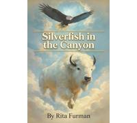 Silverfish In The Canyon