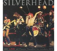 Silverhead - BBC Live at Paris Theatre in London [Import]