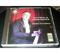 Silverman, Robert - Piano Music of Cesar Frank