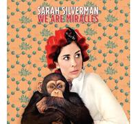 Sarah Silverman - We are Miracles