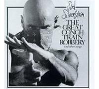 Shel Silverstein - Conch Train Robbery