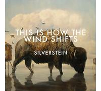 Silverstein - This Is How the Wind..