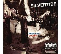 Silvertide – American Excess