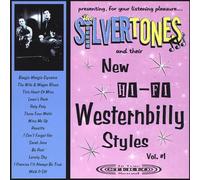 Silvertones - New Hi-Fi Westernbilly Styles 1