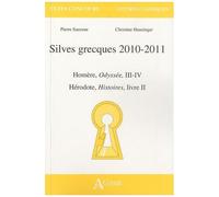 Silves Grecques 2010-2011 - Homère, Odyssée, Iii-Iv - Hérodote, Histoires, Livre Ii