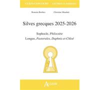 Silves Grecques - Sophocle, Philoctète - Longus, Daphnis Et Chloé