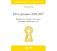 Silves grecques 2026-2027: Xénophon, Helléniques, Hésiode, Les Travaux et les Jours