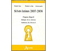 Silves latines 2007 - 2008 Properce, Elegies ISénèque, De la clémenceAmbroise, Des Devoirs I - LANERY/LE BLAY/NAU - Atlande Eds - broché - Etude
