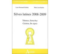 Silves latines 2008-2009 Térence, EunuchusCicéron, De signis - HERMAND-SCHEBAT/KARDOS - Atlande Eds - broché - Etude