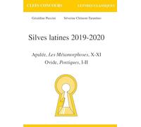 Silves latines 2019-2020 - Apulée, les métamorphoses, X-XI Ovide, Pontiques,: I-III