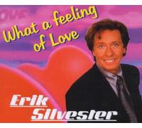 Silvester,Erik - What a Feeling of Love [Import]