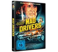 Silvestre, Armando - Mad Drivers - Vollgas Bis die Fetzen Fliegen!