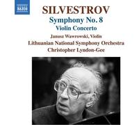 Silvestrov: Violin Concerto & Symphony No. 8