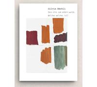 Silvia Bächli : Que l'un soit devenu l'autre. Qui est qui ? : Cat. Kunst Museum Winterthur