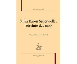 Silvia Baron Supervielle : l'étreinte des mots