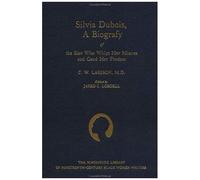 Silvia Dubois, A Biografy Of The Slav Who Whipt Her Mistres And Gand Her Fredom