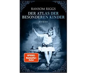 Silvia Kinkel Ransom Riggs Der Atlas der besonderen Kinder: Roman (Poche)